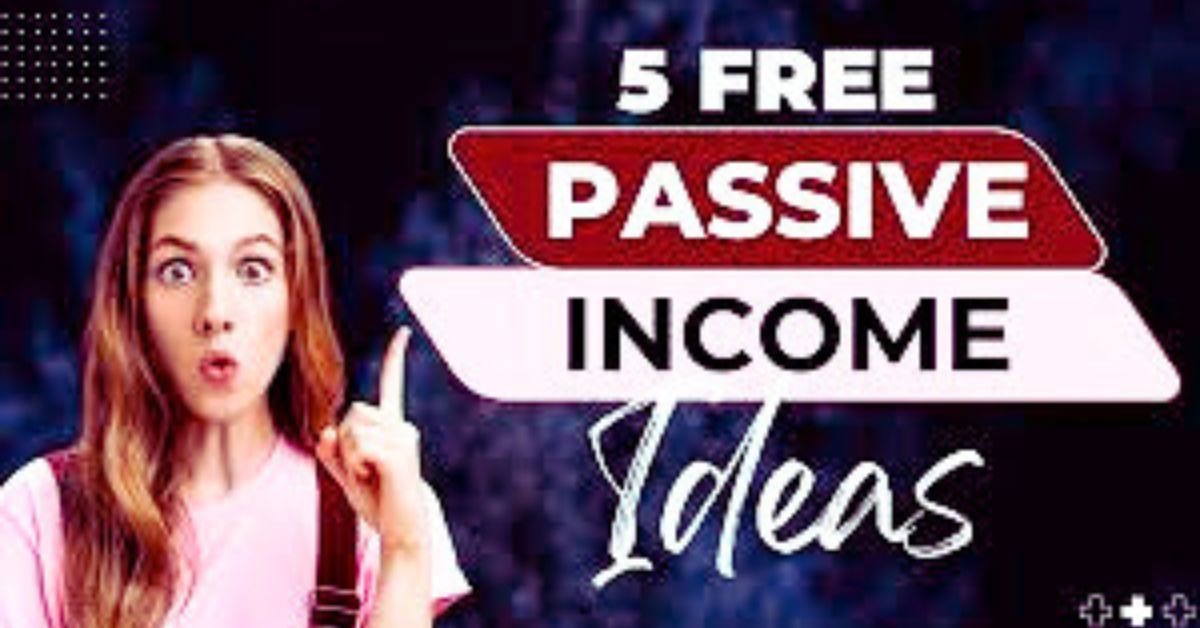 Passive Income Ideas for 2025